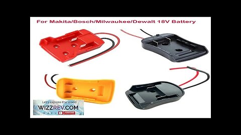 DIY Battery Adapter For Makita/Bosch/Milwaukee/Dewalt 18V Battery Adapter Power Connector Review