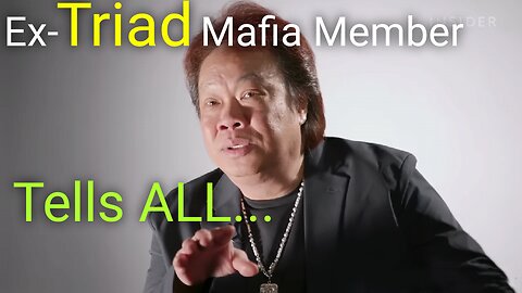 Ex-Triad Hong Kong Mafia Member Tells All | Insider | Documentary | RayderMediaTV