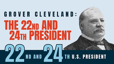 Grover Cleveland: The 22nd and 24th President | 5-Minute Videos | PragerU