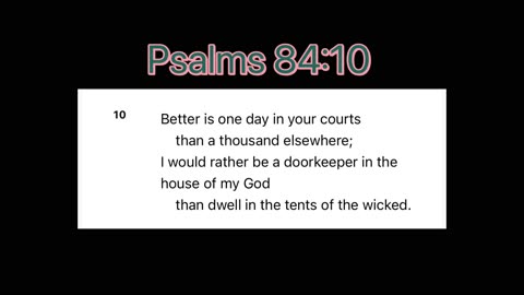 Psalms 84:10