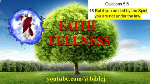 GRACE IS THE FULLNESS OF OUR FAITH - But if you are led by the Spirit, you are not under the law.
