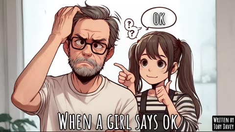 When a girl says okay