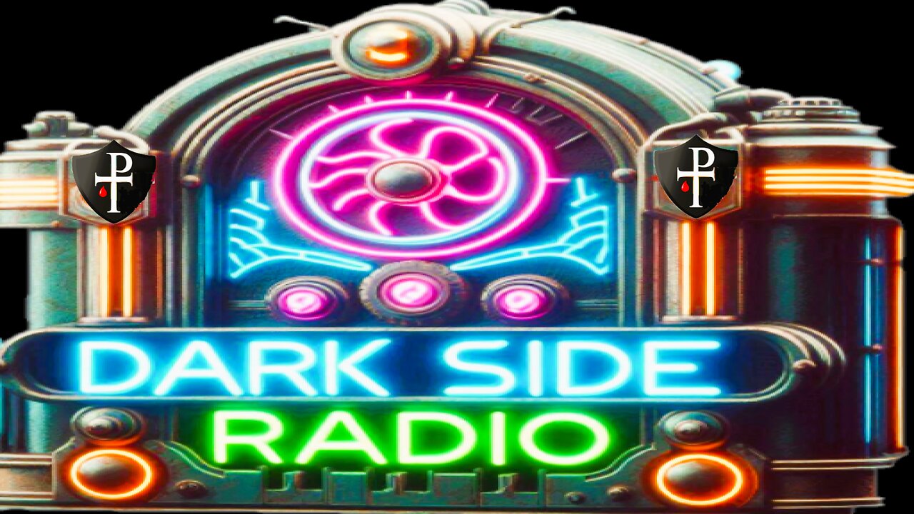 ⚡DARK SIDE RADIO⚡ Ep. 301