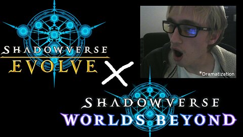 Shadowverse: Evolve meets Worlds Beyond!