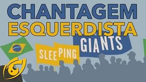 Sleeping Giants, o projeto esquerdista de controle da internet - HD | VL - 24/05/20 | ANCAPSU