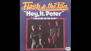 Flash & The Pan --- Hey, St. Peter