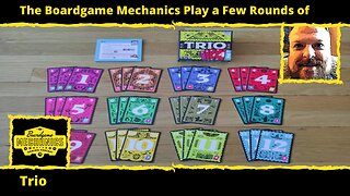 The Boardgame Mechanics Play a Few Rounds of Trio