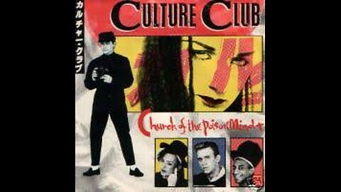 Culture Club - Church Of The Poison Mind