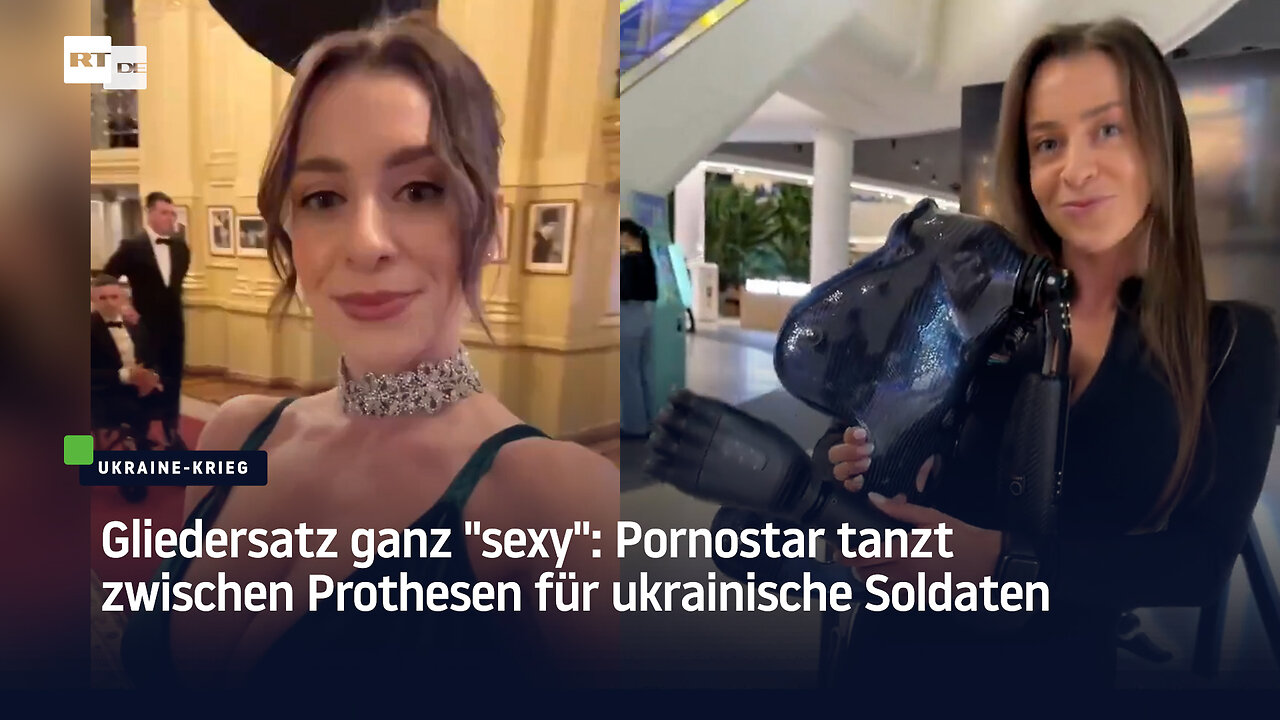 Gliedersatz ganz "sexy": Pornostar tanzt zwischen Prothesen für ukrainische Soldaten