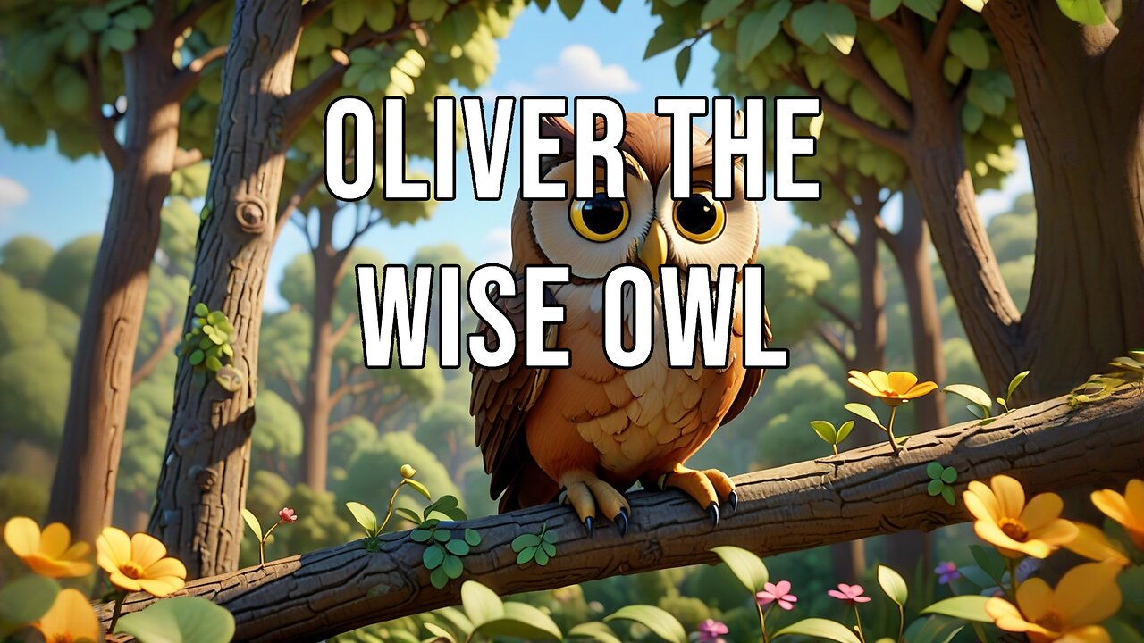 Oliver the Wise Owl