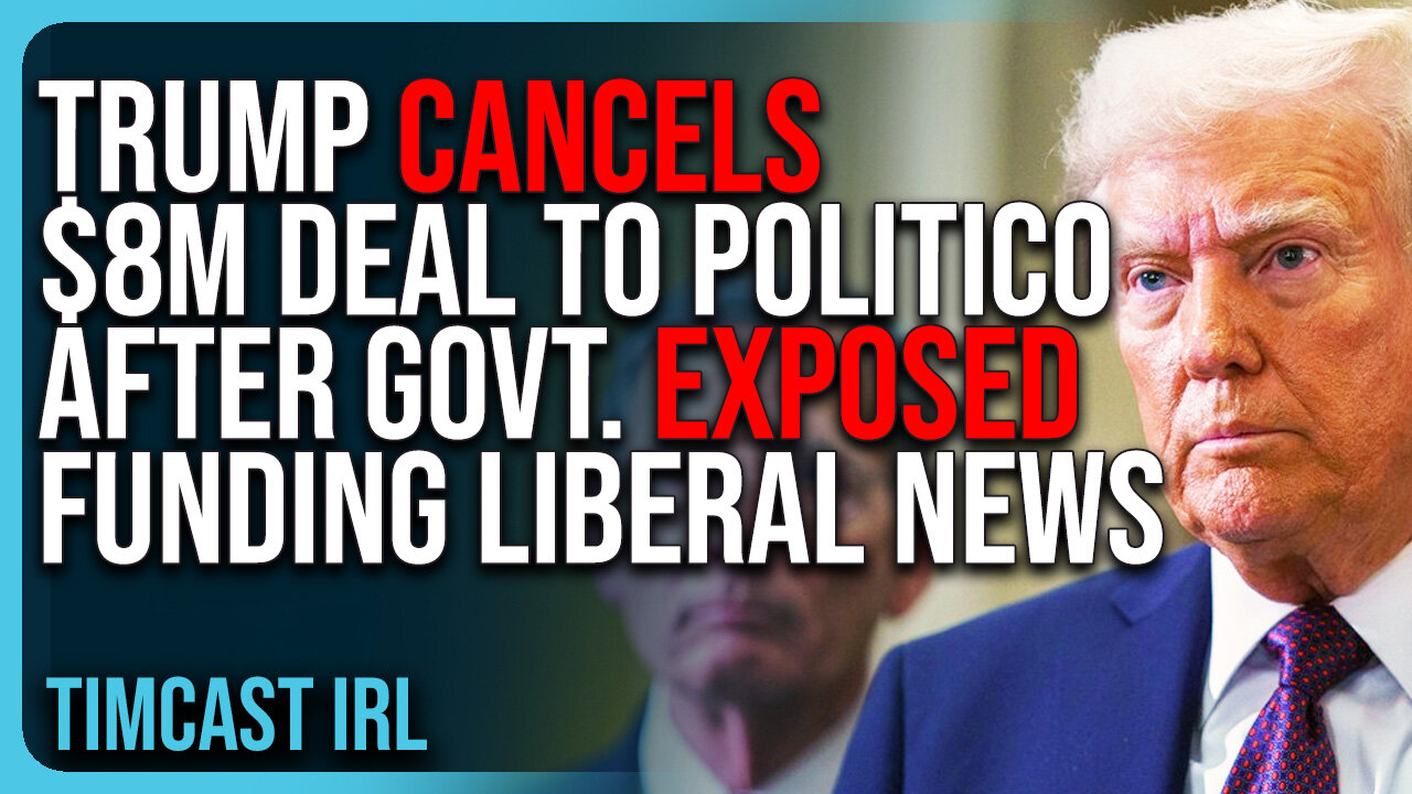 Trump CANCELS $8 MILLION Deal To Politico After Govt. EXPOSED Funding Liberal News