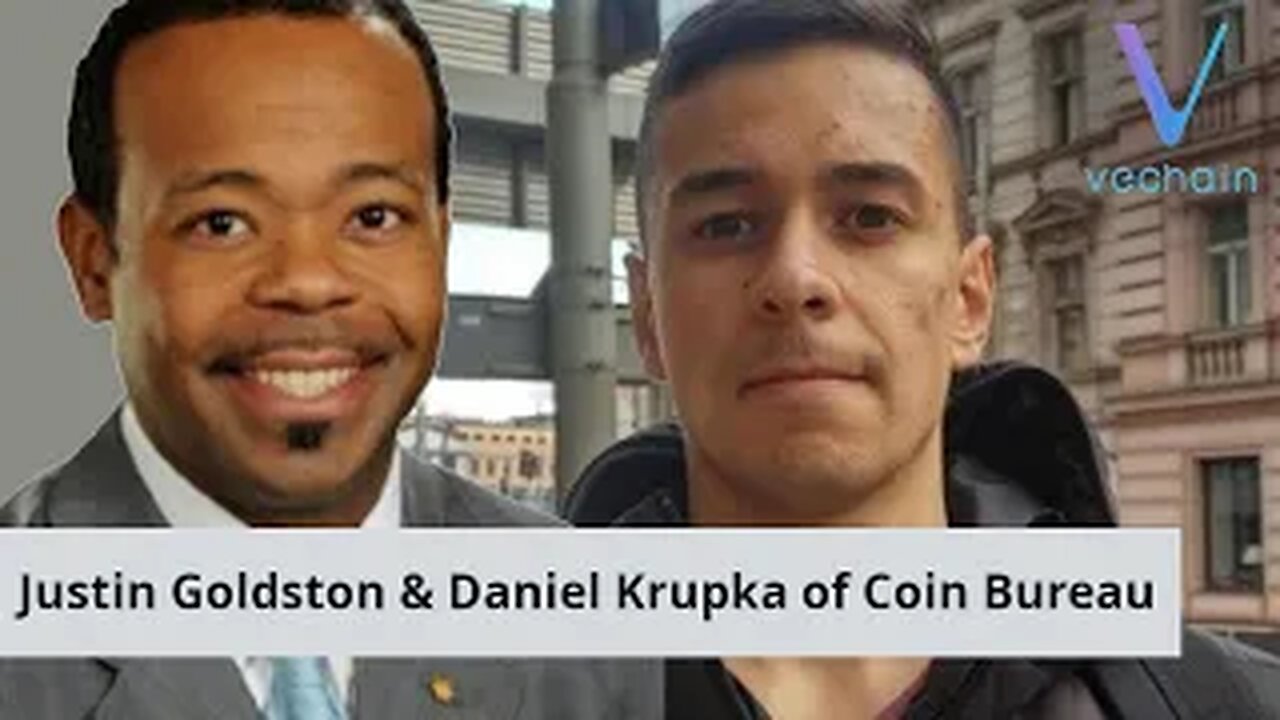 Crypto - Gemach MOOC - VeChain Foundation - Justin Goldston w/ Daniel Krupka of Coin Bureau