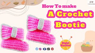 How to make a crochet baby bootie ( Right handed )