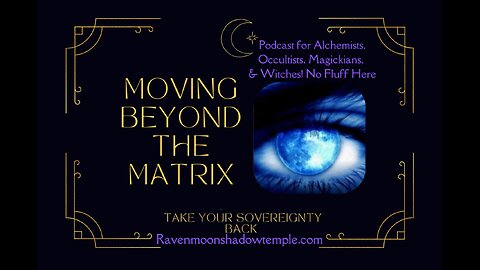 The Hidden Secrets of Moving Beyond the Matrix EXPOSED