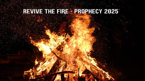 REVIVE THE FIRE - PROPHECY 2025 with JANE MORIN