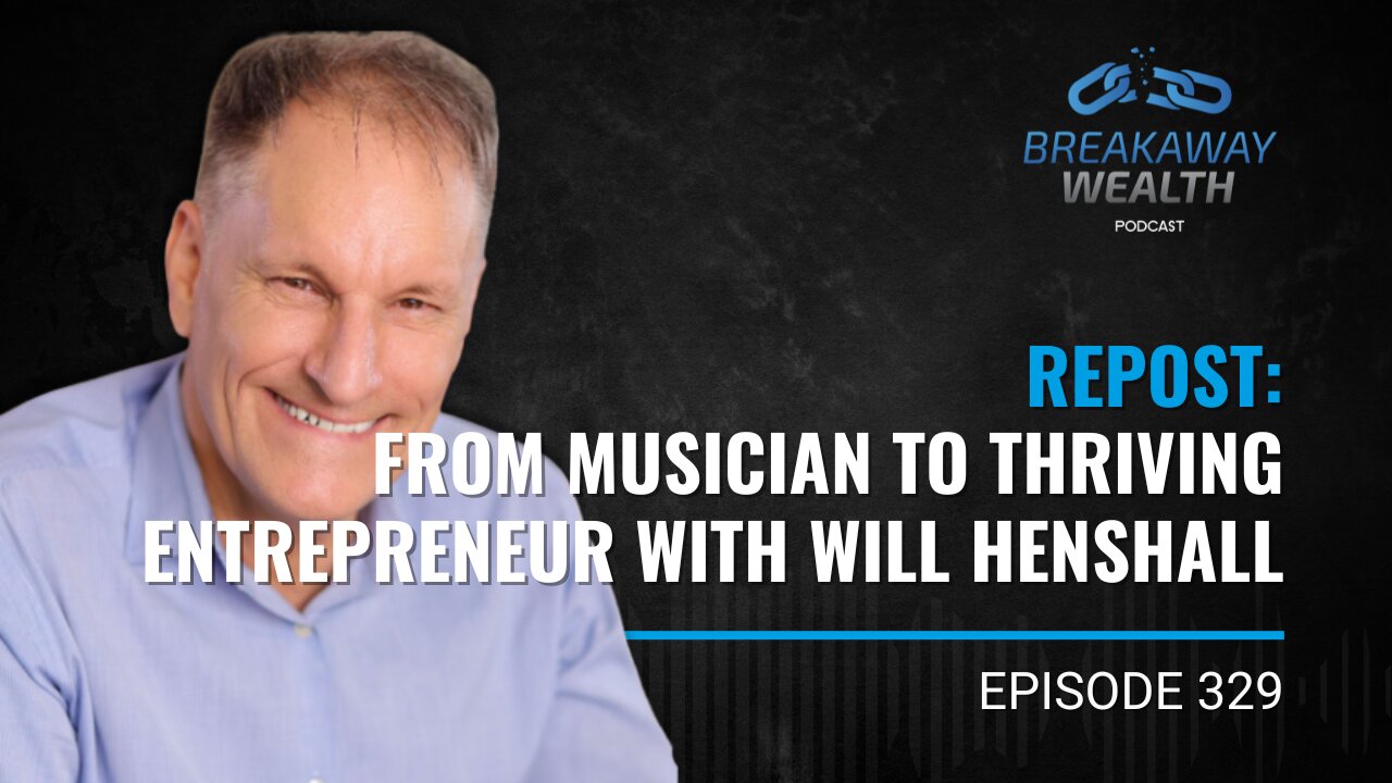 Repost: From Musician to Thriving Entrepreneur with Will Henshall