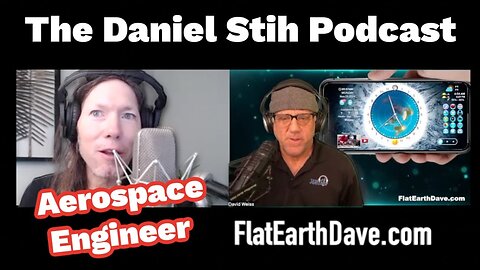 [Nov 25, 2024] The Daniel Stih Podcast w Flat Earth Dave