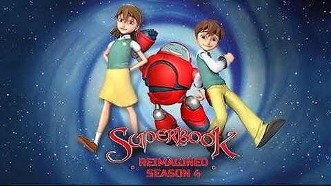 Superbook - Temporada 1 - Episódio 1 - O Começo