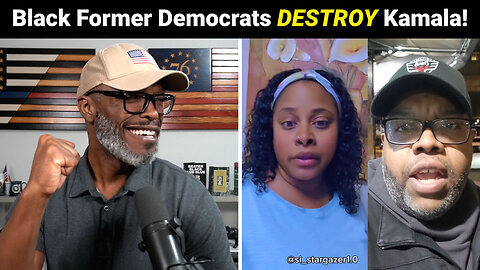 VIRAL VIDEO: Black Former Democrats DESTROY The Party & Kamala!