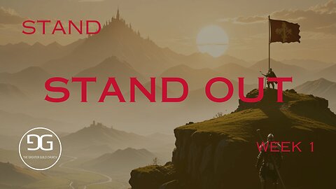 Stand Out | Week 1 | Stand
