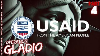 OPERATION GLADIO - CHAPTER 46 - "USAID-Office of Public Safety" PART 4 - EP.390