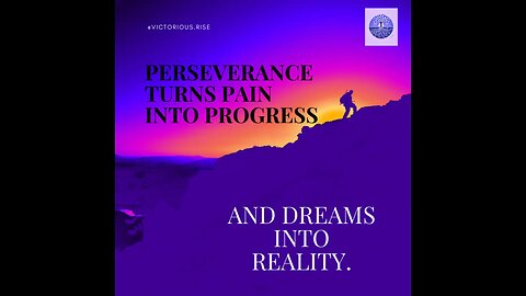 Perseverance: Turning Pain into Progress