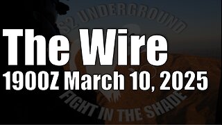 The Wire - March 10, 2025