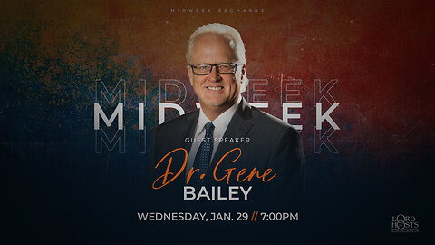 Midweek Recharge with Dr. Gene Bailey