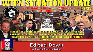 WTPN SIT/UP-1/3/25-FULFORD INTEL-MORE ATTACKS COMING-ISIS/OBAMA-FT BRAGG-RFK WINS-Edited Down