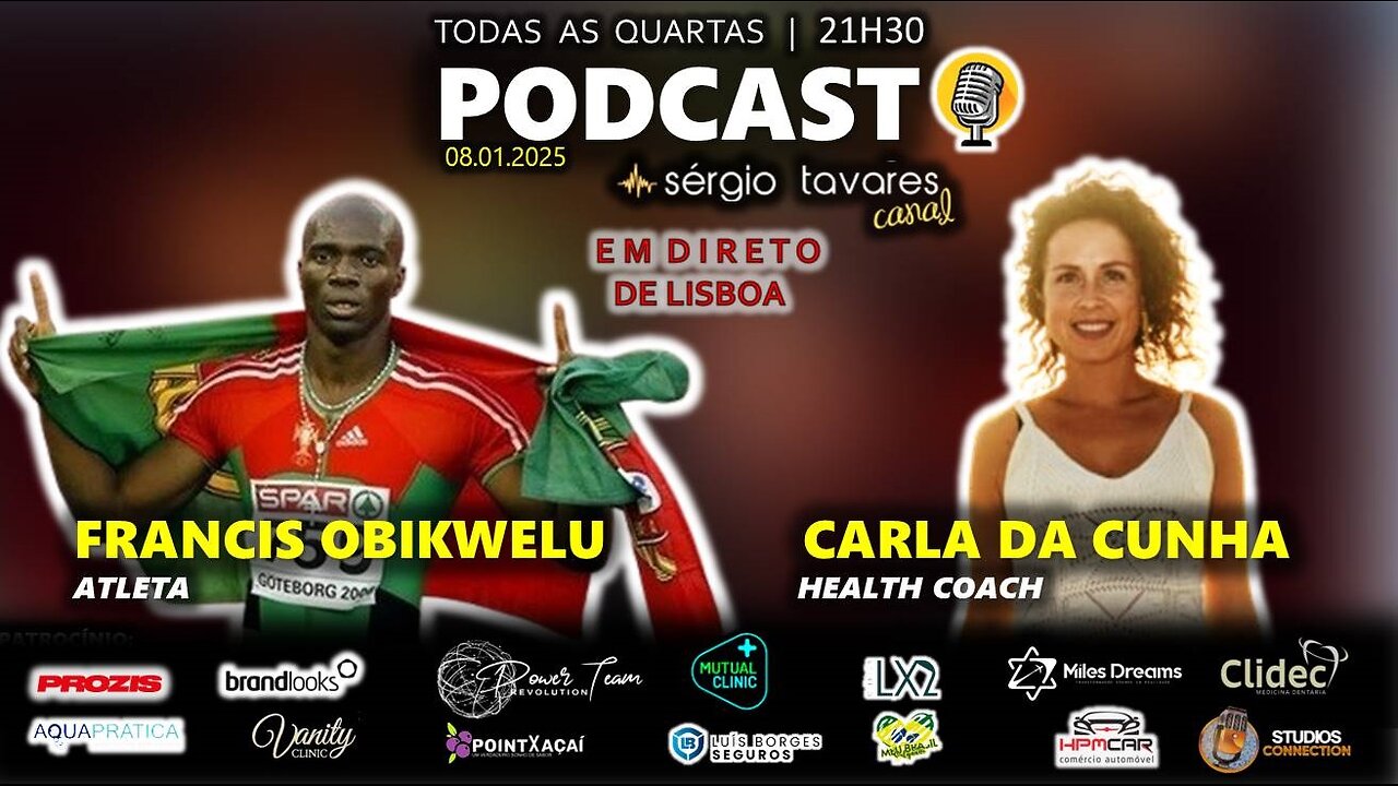 🎙𝗣𝗢𝗗𝗖𝗔𝗦𝗧: Francis Obikwelu e Carla Cunha - Episódio 30