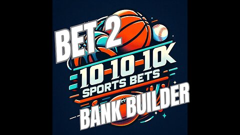 Bet 2 Bank Builder