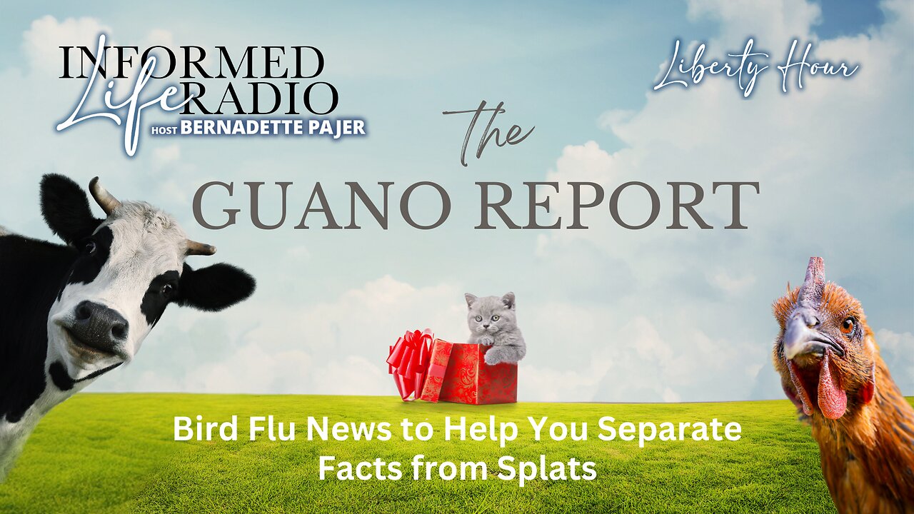 Informed Life Radio 12-27-24 Liberty Hour - The Guano Report