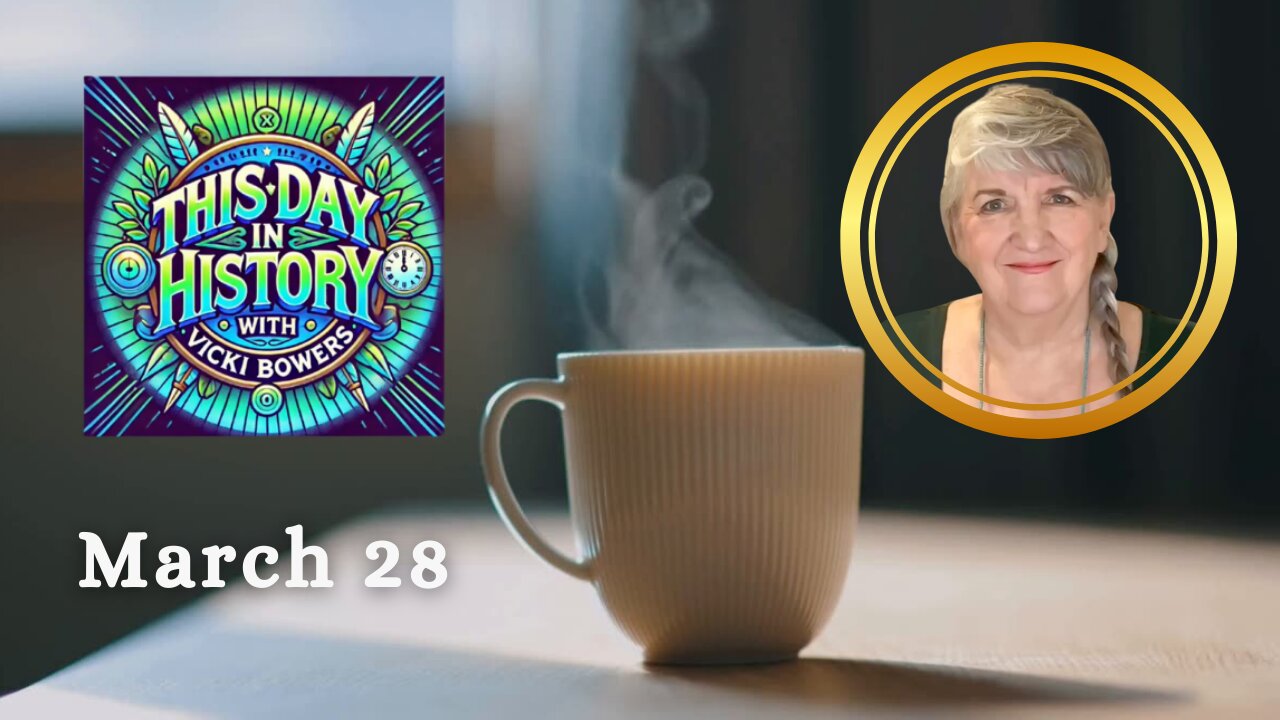 March 28 This Day in History