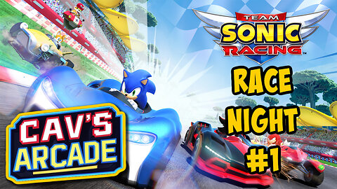 RACE NIGHT | Team Sonic Racing |