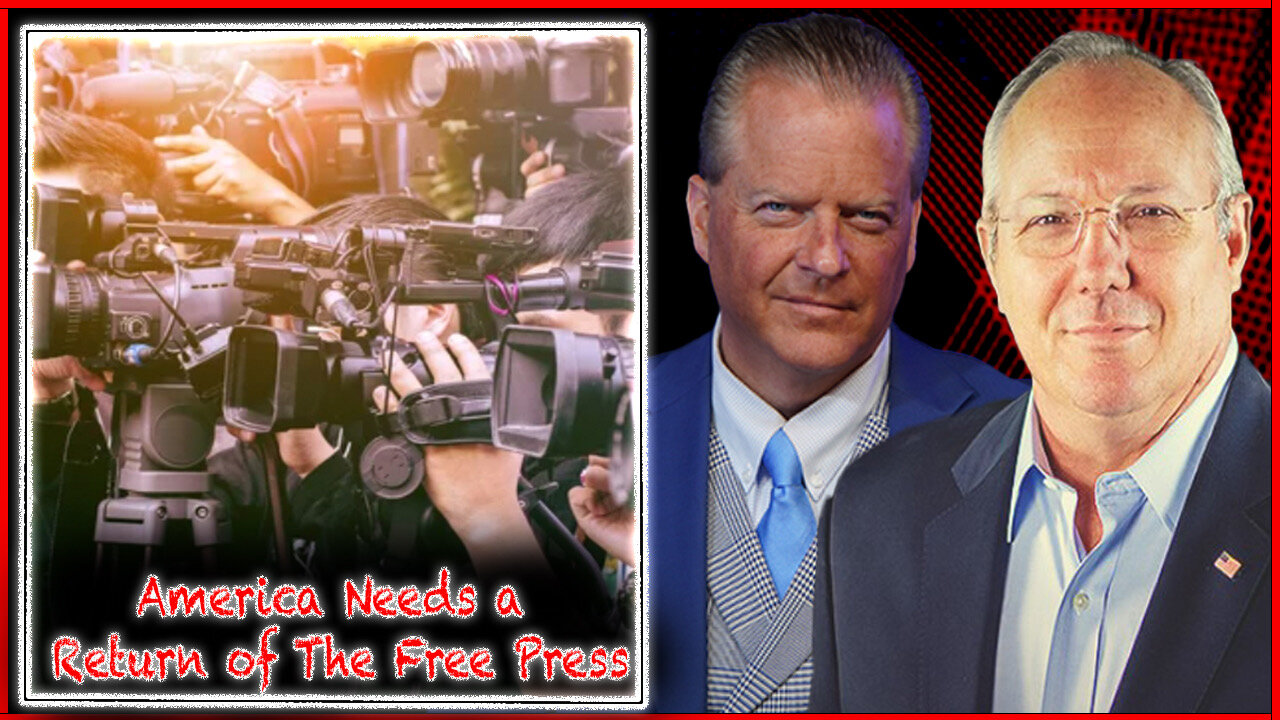 America Needs a Return of The Free Press | The Rob Maness Show EP 487