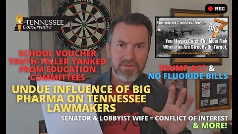 Undue Influence of Big Pharma on Tennessee Lawmakers / Voucher Truth-Teller Yanked...