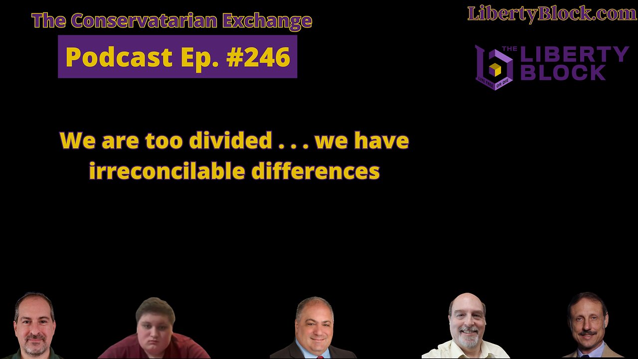 We are too divided . . . we have irreconcilable differences