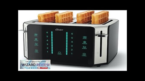 Oster 4-Slice Toaster Touch Screen Stainless Steel Digital Timer 6 Shade Settings Review