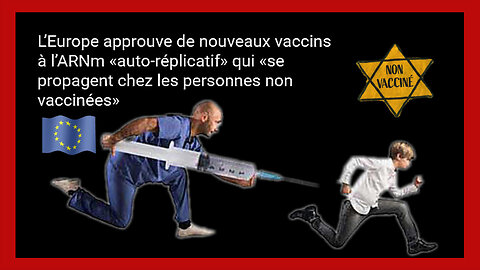 Tous vaccinés grâce au vaccin ARNm "auto-réplicatif" ! (Hd 1080)