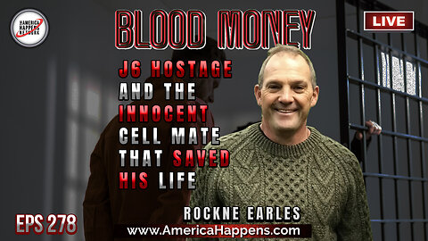 Innocent prisoners with Rockne Earles - Blood Money Episode 278