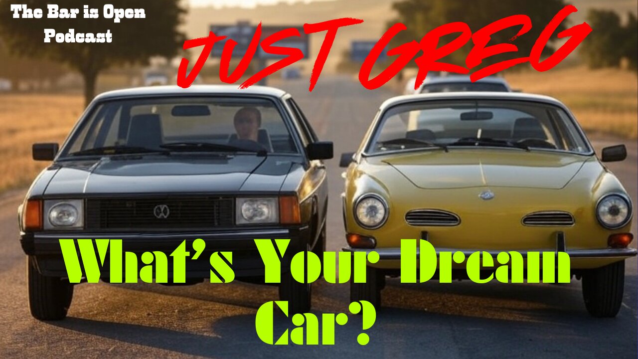 What's Your Dream Car? - Just Greg 9