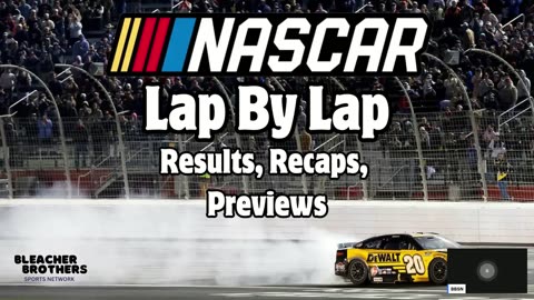 NASCAR Lap By Lap with Garon Bach