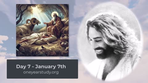 Day 7 - January 7th - One Year Bible Study