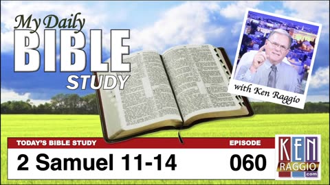 Today's Bible Study 060 2 Samuel 11-14