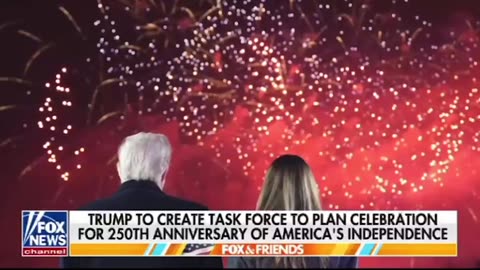President Trump is Planning a Big Celebration for 250th anniversary of America’s Independence