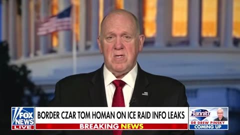 Border czar Tom Homan accuses FBI of leaking ICE details about where next raids are