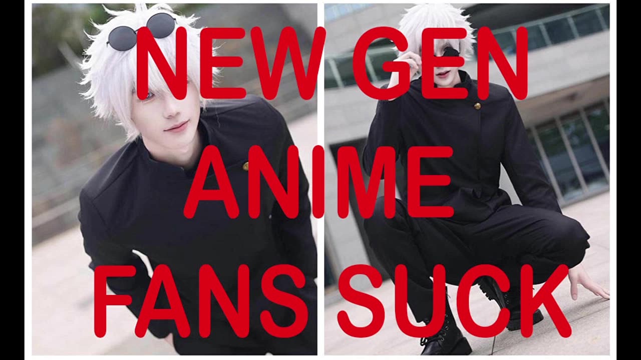 new gen anime fans suck