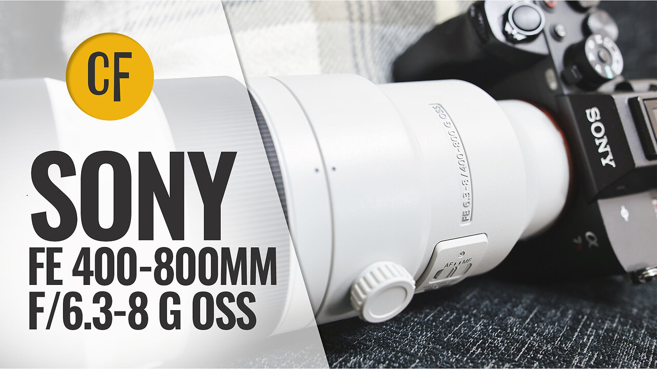 Sony FE 400-800mm f/6.3-8 'G' OSS