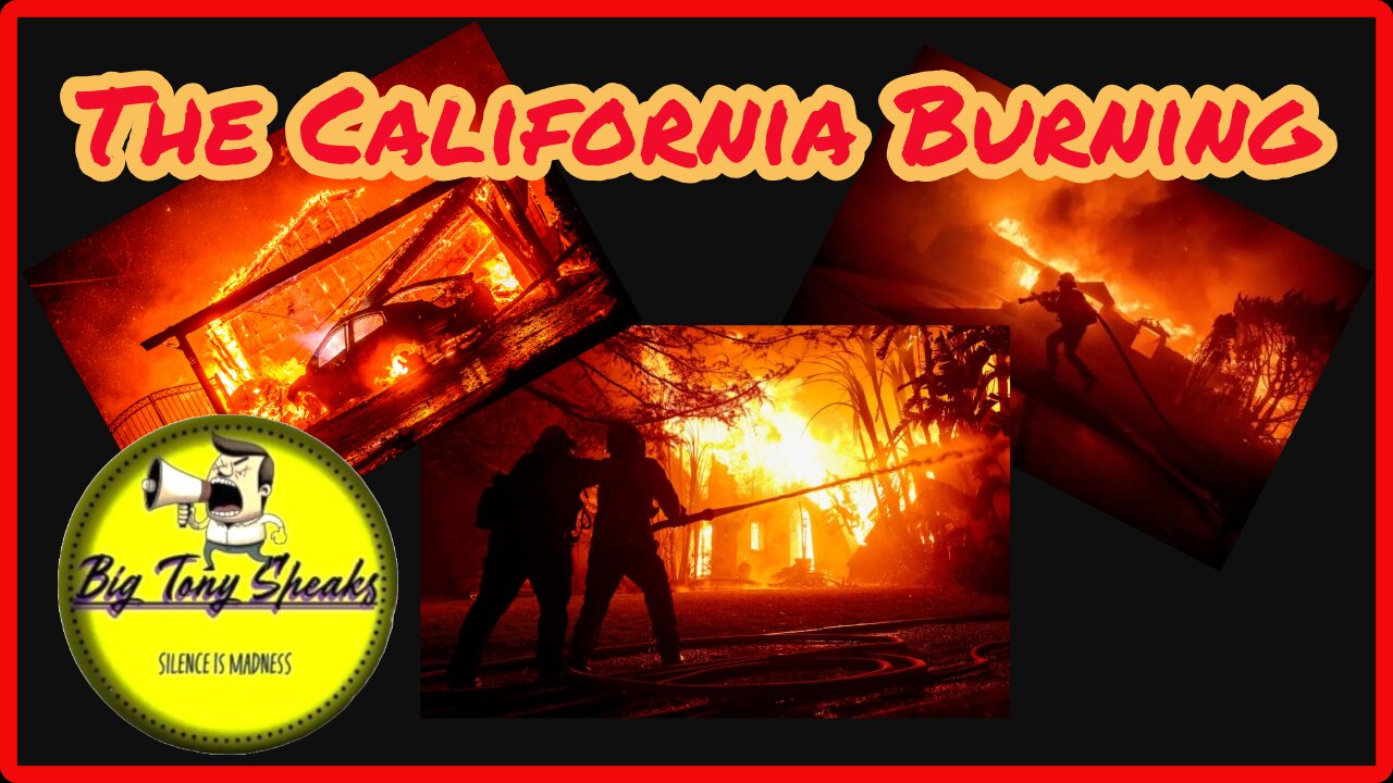 Episode 8 : The California Burning