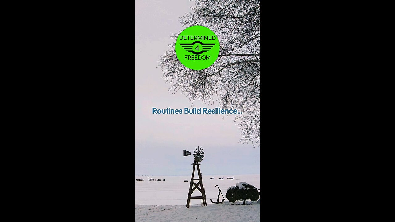 Routines Build Resilience...